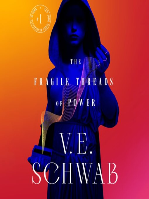 V. E. Schwab创作的The Fragile Threads of Power作品的详细信息 - 可供借阅